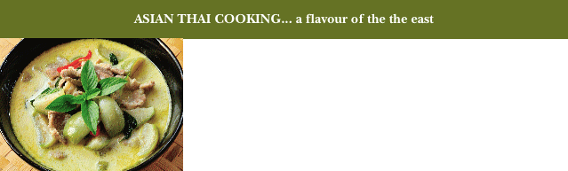 ASIAN THAI COOKING... a flavour