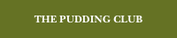 THE PUDDING CLUB